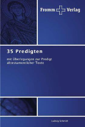 Schmidt | 35 Predigten | Buch | 978-3-8416-0229-9 | sack.de