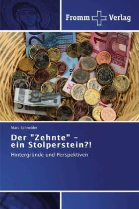 Schneider |  Der "Zehnte" - ein Stolperstein?! | Buch |  Sack Fachmedien