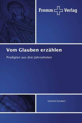 Schubert |  Vom Glauben erzählen | Buch |  Sack Fachmedien