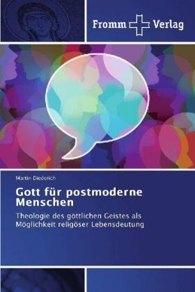 Diederich |  Gott für postmoderne Menschen | Buch |  Sack Fachmedien
