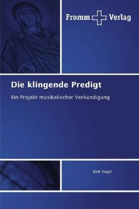 Vogel |  Die klingende Predigt | Buch |  Sack Fachmedien