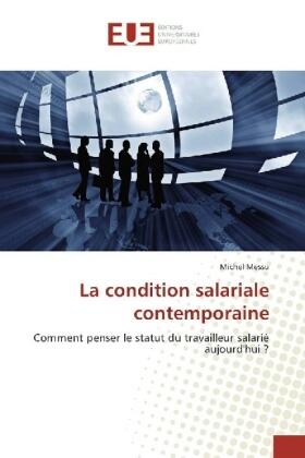 Messu |  La condition salariale contemporaine | Buch |  Sack Fachmedien