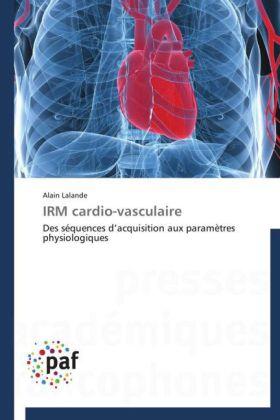 Lalande |  IRM cardio-vasculaire | Buch |  Sack Fachmedien