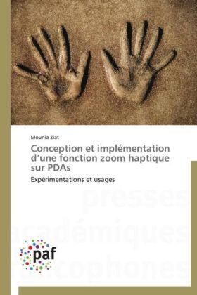 Ziat |  Conception et implémentation d'une fonction zoom haptique sur PDAs | Buch |  Sack Fachmedien