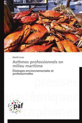 Lucas | Asthmes professionnels en milieu maritime | Buch | 978-3-8416-2468-0 | sack.de