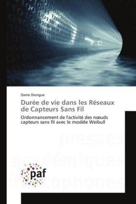 Diongue |  Durée de vie dans les Réseaux de Capteurs Sans Fil | Buch |  Sack Fachmedien