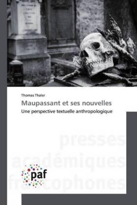 Thaler |  Maupassant et ses nouvelles | Buch |  Sack Fachmedien