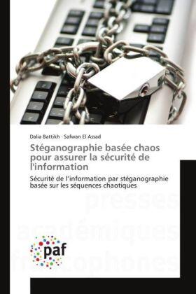 Battikh / El Assad |  Stéganographie basée chaos pour assurer la sécurité de l'information | Buch |  Sack Fachmedien