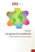 Rossini / Fischer |  Les jeunes et la solidarité | Buch |  Sack Fachmedien