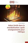 Hodonou |  Adam Smith dans la mondialisation: quels enseignements pour l'Afrique | Buch |  Sack Fachmedien