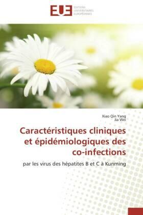 Yang / Wei |  Caractéristiques cliniques et épidémiologiques des co-infections | Buch |  Sack Fachmedien