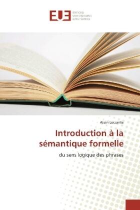 Lecomte |  Introduction à la sémantique formelle | Buch |  Sack Fachmedien