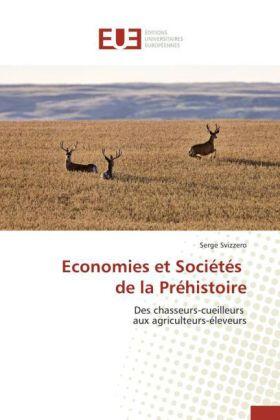 Svizzero | Economies et Sociétés de la Préhistoire | Buch | 978-3-8417-4849-2 | www.sack.de