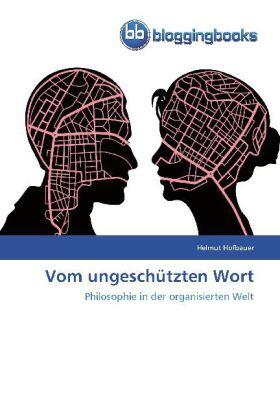 Hofbauer | Vom ungeschützten Wort | Buch | 978-3-8417-7022-6 | sack.de