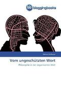 Hofbauer |  Vom ungeschützten Wort | Buch |  Sack Fachmedien