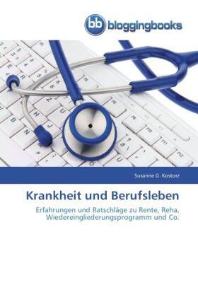 Kostorz | Krankheit und Berufsleben | Buch | sack.de