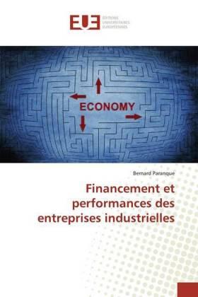 Paranque | Financement et performances des entreprises industrielles | Buch | 978-3-8417-7843-7 | www.sack.de
