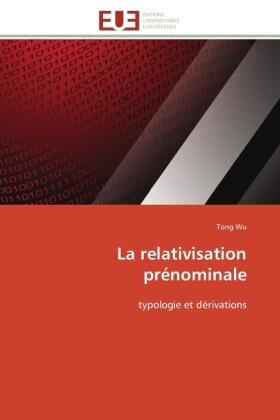 Wu |  La relativisation prénominale | Buch |  Sack Fachmedien