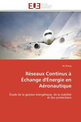 Zhang |  Réseaux Continus à Échange d'Énergie en Aéronautique | Buch |  Sack Fachmedien