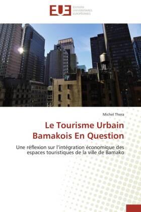 Thera |  Le Tourisme Urbain Bamakois En Question | Buch |  Sack Fachmedien