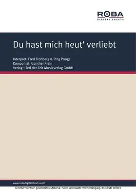 Klein / Räbiger |  Du hast mich heut' verliebt gemacht | eBook | Sack Fachmedien