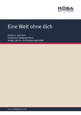 Kähne / Upmeier |  Eine Welt ohne dich | eBook | Sack Fachmedien