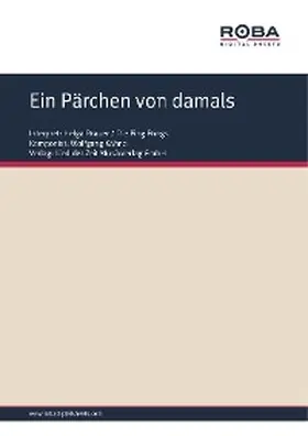 Kähne / Upmeier |  Ein Pärchen von damals | eBook | Sack Fachmedien