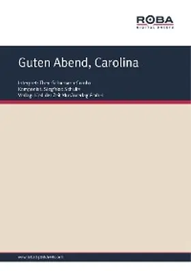 Schultz / Lietz |  Guten Abend, Carolina | eBook | Sack Fachmedien