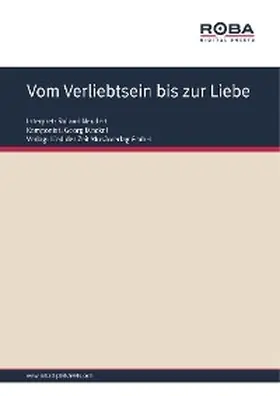 Möckel / Grube |  Vom Verliebtsein bis zur Liebe | eBook | Sack Fachmedien