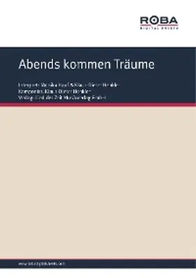 Henkler / Horn |  Abends kommen Träume | eBook | Sack Fachmedien