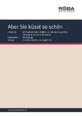 Bohlke |  Aber Sie küsst so schön | eBook | Sack Fachmedien