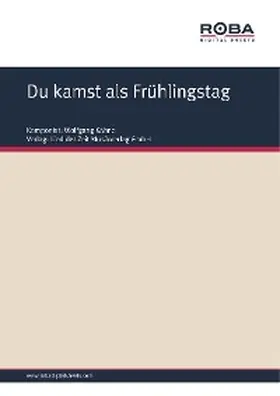 Kähne / Upmeier |  Du kamst als Frühlingstag | eBook | Sack Fachmedien