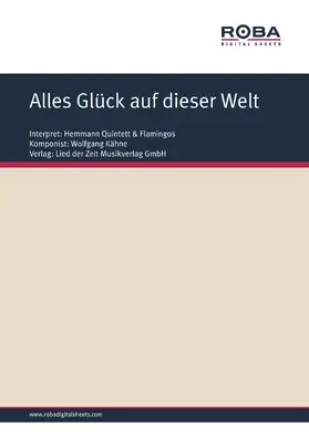 Kähne / Gertz | Alles Glück auf dieser Welt | E-Book | www.sack.de