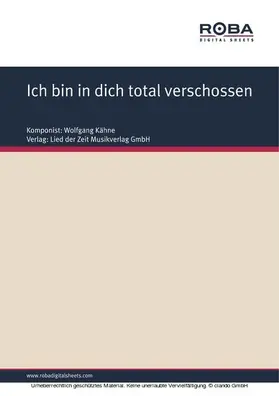 Kähne / Dahms |  Ich bin in dich total verschossen | eBook | Sack Fachmedien