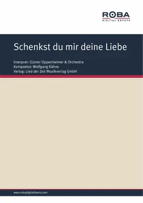 Kähne / Upmeier |  Schenkst du mir deine Liebe | eBook | Sack Fachmedien