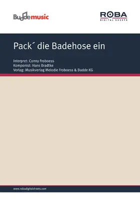 Froboess / Bradtke |  Pack´ die Badehose ein | eBook | Sack Fachmedien