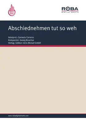Bruhn / Buschor |  Abschiednehmen tut so weh | eBook | Sack Fachmedien
