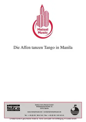 Senger / Rosen |  Die Affen tanzen Tango in Manila | eBook | Sack Fachmedien