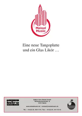 Schwarz / Rosen |  Eine neue Tangoplatte und ein Glas Likör... | eBook | Sack Fachmedien