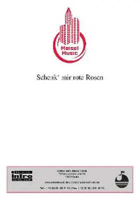 Schwabach / Rosen |  Schenk' mir rote Rosen | eBook | Sack Fachmedien