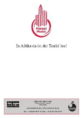 Schwenn / Schaeffers / Meisel |  In Afrika da ist der Teufel los! | eBook | Sack Fachmedien