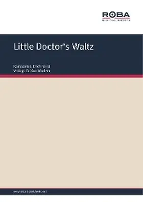 Ferstl |  Little Doctor's Waltz | eBook | Sack Fachmedien