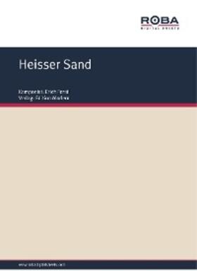 Ferstl |  Heisser Sand | eBook | Sack Fachmedien