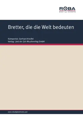 Degenhardt / Kneifel |  Bretter, die die Welt bedeuten | eBook | Sack Fachmedien