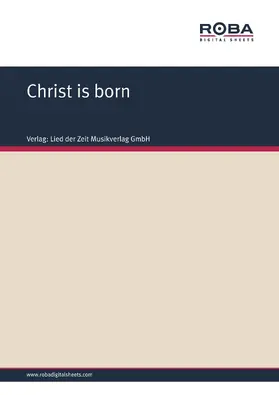 Traditional |  Christ is born | eBook | Sack Fachmedien