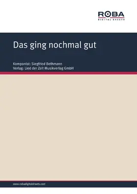 Bethmann / Wilhelm |  Das ging nochmal gut | eBook | Sack Fachmedien