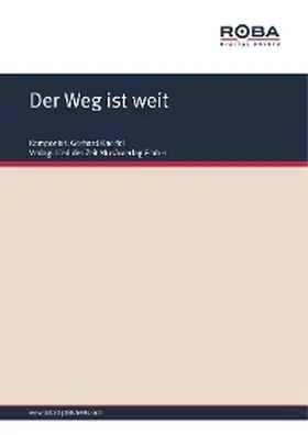 Kneifel / Degenhardt |  Der Weg ist weit | eBook | Sack Fachmedien