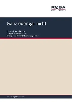 Bause / Schneider |  Ganz oder gar nicht | eBook | Sack Fachmedien