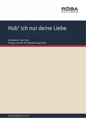 Genée / Suppé / Zell |  Hab' ich nur deine Liebe | eBook | Sack Fachmedien