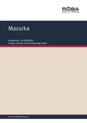 Millöcker / Zell / Genée |  Mazurka | eBook | Sack Fachmedien